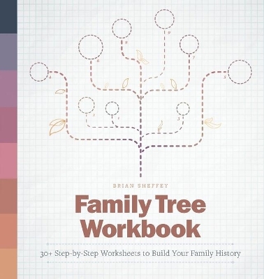 Family Tree Workbook - Brian Sheffey