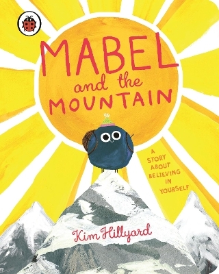 Mabel and the Mountain - Kim Hillyard