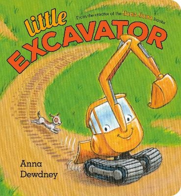 Little Excavator - Anna Dewdney