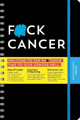 F*ck Cancer Undated Planner -  Sourcebooks