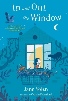 In and Out the Window - Jane Yolen