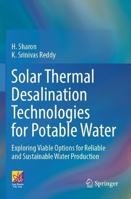 Solar Thermal Desalination Technologies for Potable Water