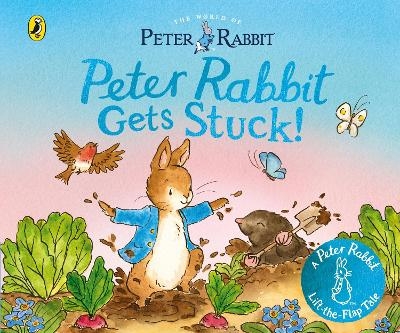 The World of Peter Rabbit: Peter Rabbit Gets Stuck! - Beatrix Potter