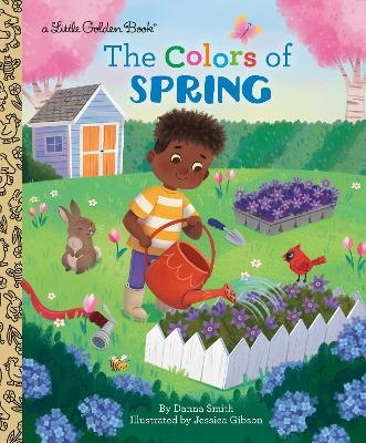 The Colors of Spring - Danna Smith, Jessica Gibson