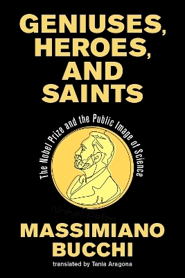 Geniuses, Heroes, and Saints - Massimiano Bucchi, Tania Aragona