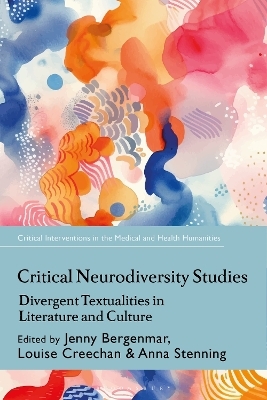 Critical Neurodiversity Studies - 