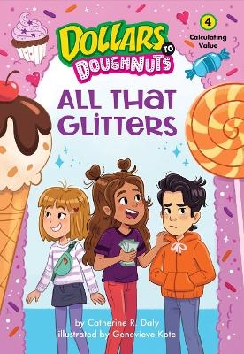 All That Glitters (Dollars to Doughnuts Book 4) - Catherine Daly