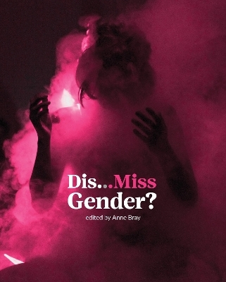 Dis&hellip;Miss Gender? - 