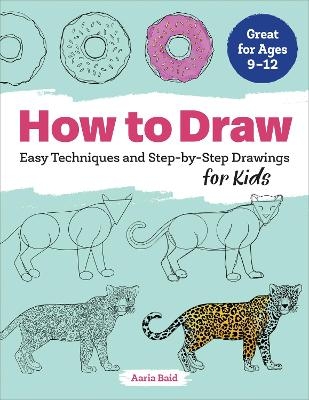 How to Draw - Aaria Baid