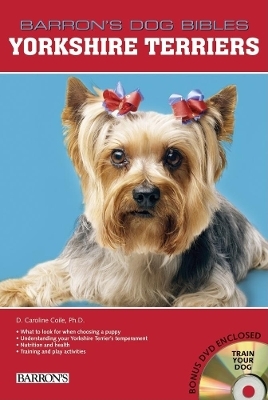 Yorkshire Terriers - Caroline Coile Ph.D.