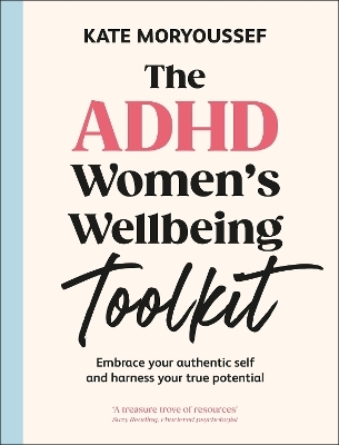 The ADHD Women's Wellbeing Toolkit