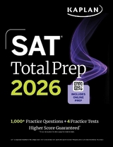 SAT Total Prep 2026: Includes 4 Full Length Practice Tests, 1,100+ Practice Questions + 1 Year Access to Online Quizzes and Video Lessons and Tutorials - Kaplan Test Prep