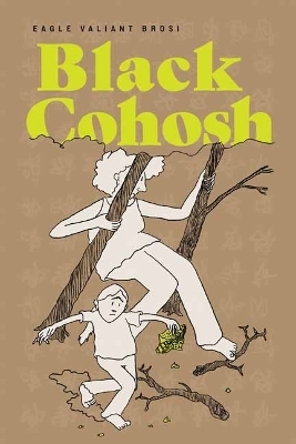 Black Cohosh - Eagle Valiant Brosi