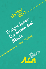 Bridget Jones: Die ersten drei Bände von Helen Fielding (Lektürehilfe) - Oriane Tellier,  derQuerleser