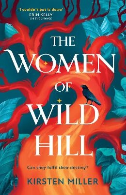 The Women of Wild Hill - Kirsten Miller