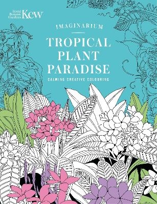 Kew Imaginarium: Tropical Plant Paradise