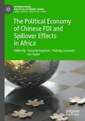 The Political Economy of Chinese FDI and Spillover Effects in Africa - 