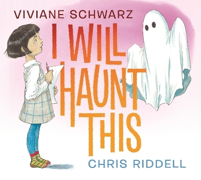 I Will Haunt This - Viviane Schwarz