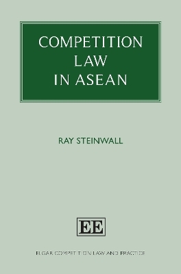 Competition Law in ASEAN - Ray Steinwall