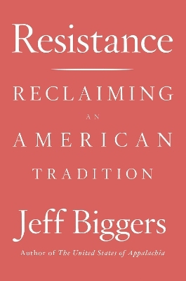 Resistance - Jeff Biggers