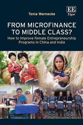 From Microfinance to Middle Class? - Tonia Warnecke