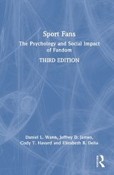 Sport Fans - Wann, Daniel L.; James, Jeffrey D.; Havard, Cody T.; Delia, Elizabeth B.