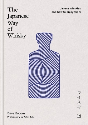 The Japanese Way of Whisky