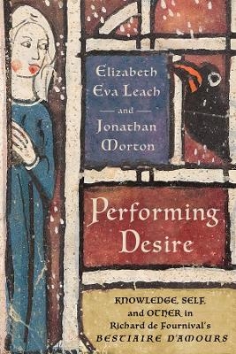 Performing Desire - Elizabeth Eva Leach, Jonathan Morton