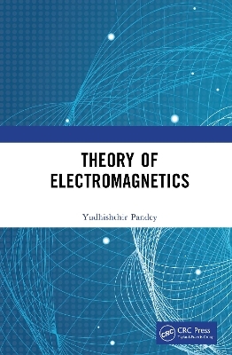Theory of Electromagnetics
