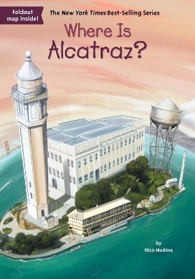Where Is Alcatraz? - Nico Medina, David Groff