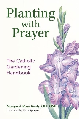 Planting with Prayer - Margaret Rose Realy