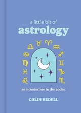 A Little Bit of Astrology - Bedell, Colin