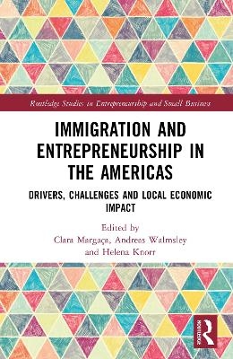 Immigration and Entrepreneurship in the Americas - 