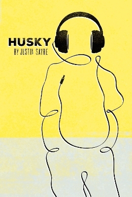 Husky - Justin Sayre