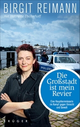Die Gro&szlig;stadt ist mein Revier - Birgit Reimann, Henriette Dyckerhoff