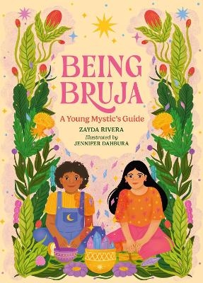 Being Bruja - Zayda Rivera