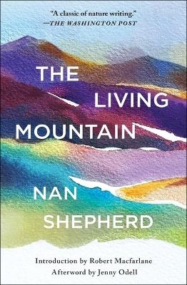 The Living Mountain - Nan Shepherd
