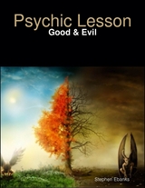 Psychic Lesson: Good & Evil -  Stephen Ebanks