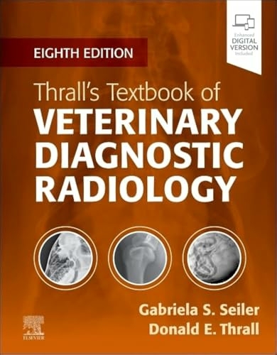 Thrall's Textbook of Veterinary Diagnostic Radiology - 