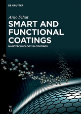 Smart and Functional Coatings - Arno Schut