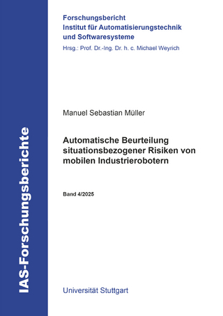 Automatische Beurteilung situationsbezogener Risiken von mobilen Industrierobotern