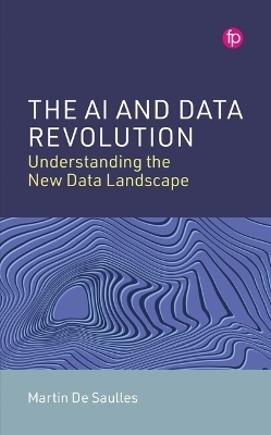 The AI and Data Revolution - Martin De Saulles