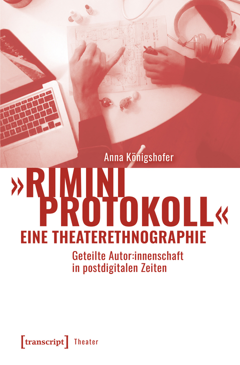 "Rimini Protokoll" - Anna Königshofer