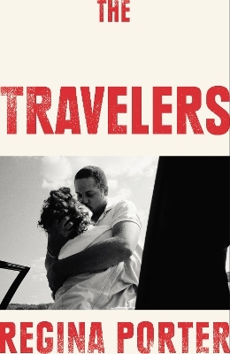 The Travelers - Regina Porter