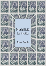 Merkillisi&auml; tarinoita - Jouni Takalo
