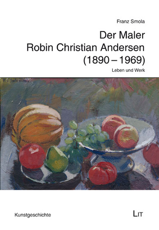 Der Maler Robin Christian Andersen (1890-1969)