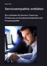 Serviceempathie entfalten - Rainer Gut