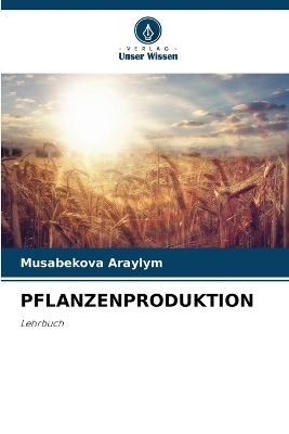 Pflanzenproduktion