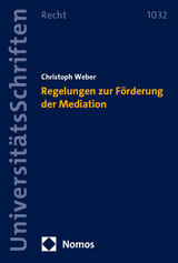Regelungen zur F&ouml;rderung der Mediation - Christoph Weber