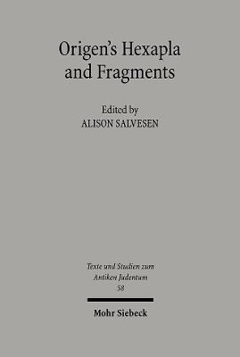 Origen's Hexapla and Fragments - 
